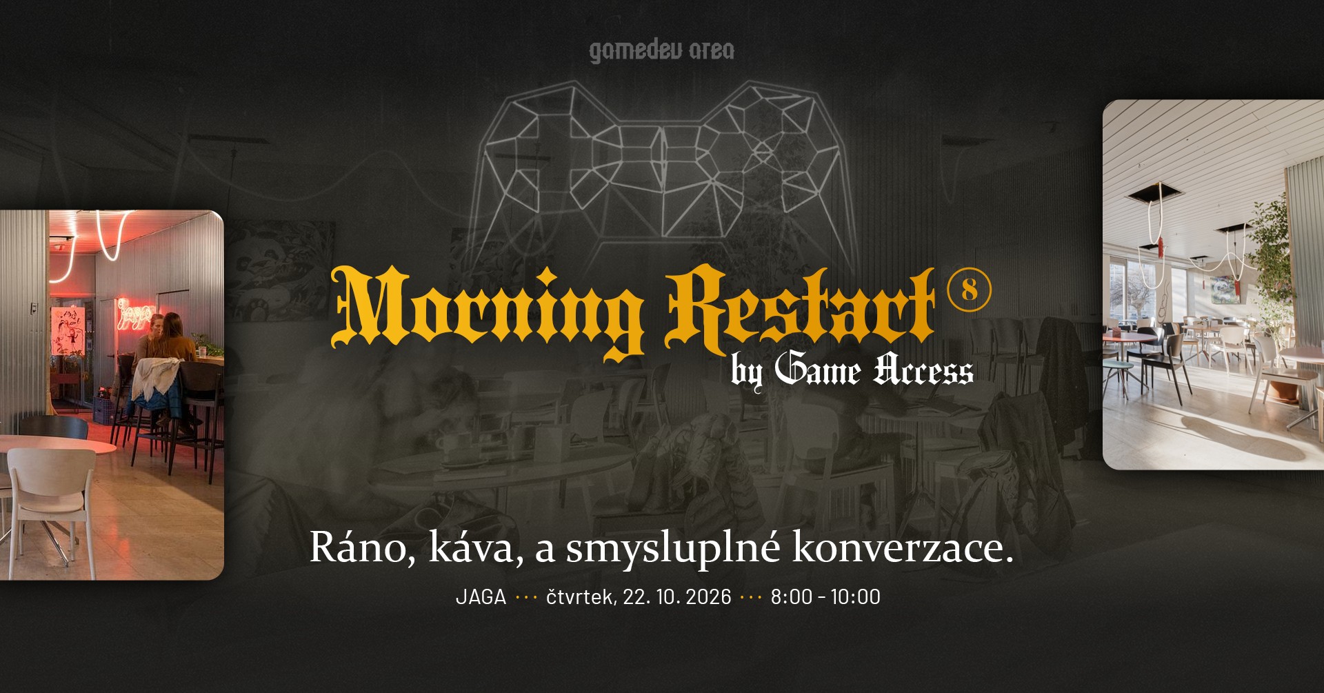 Morning Restart by Game Access #8