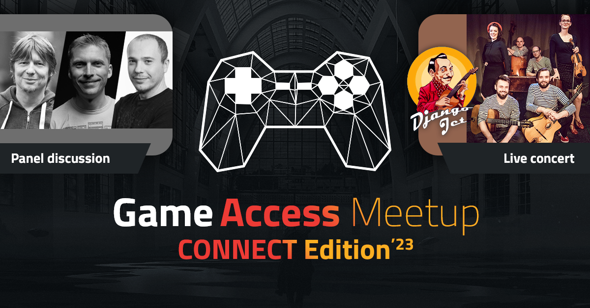 Game Access Meetup Connect Edition 23